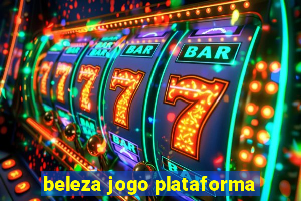 beleza jogo plataforma